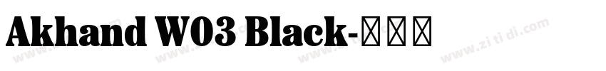 Akhand W03 Black字体转换